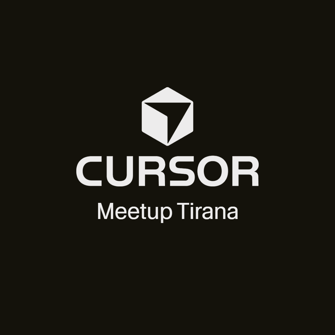 Cursor Meetup Tirana