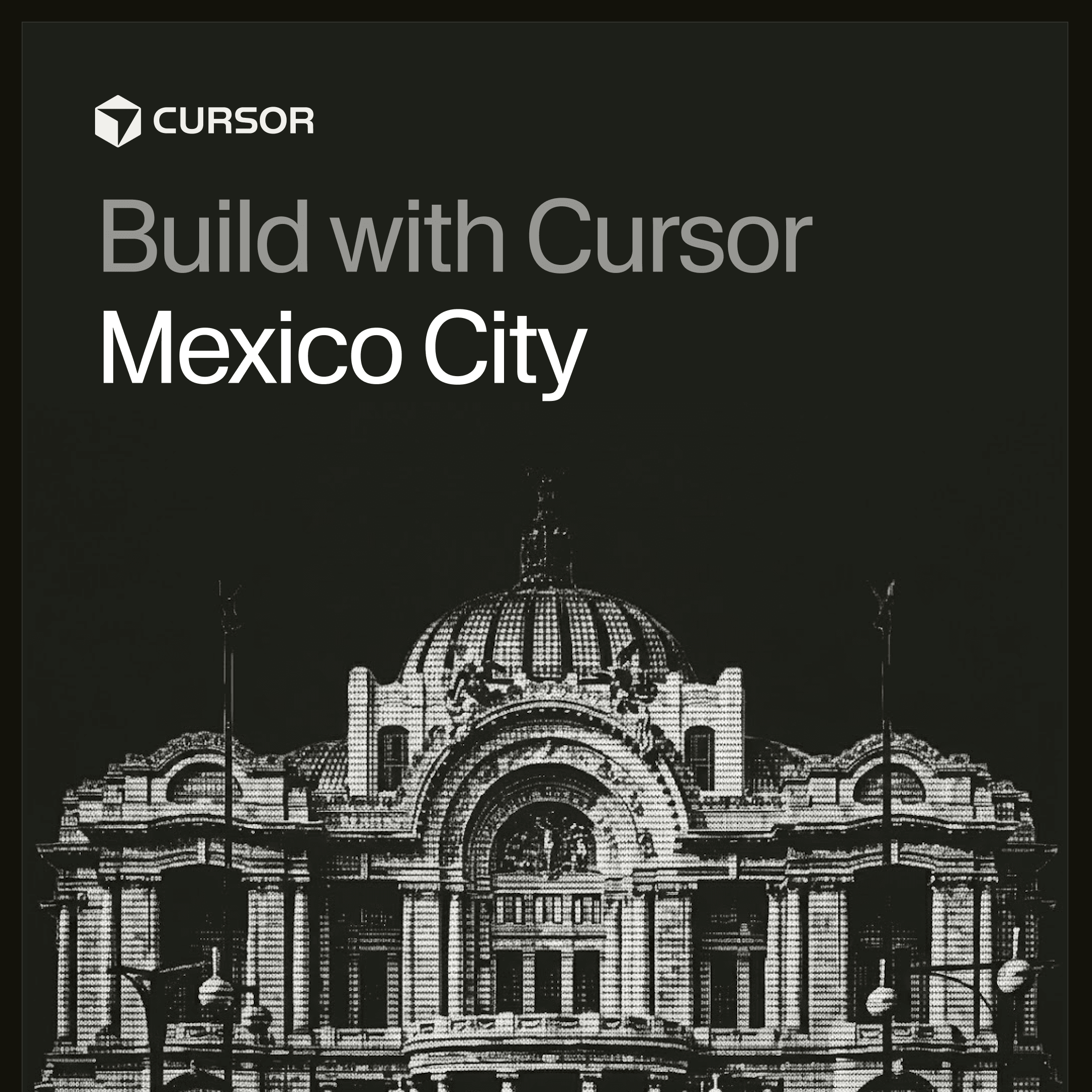 Build with Cursor Mexico City