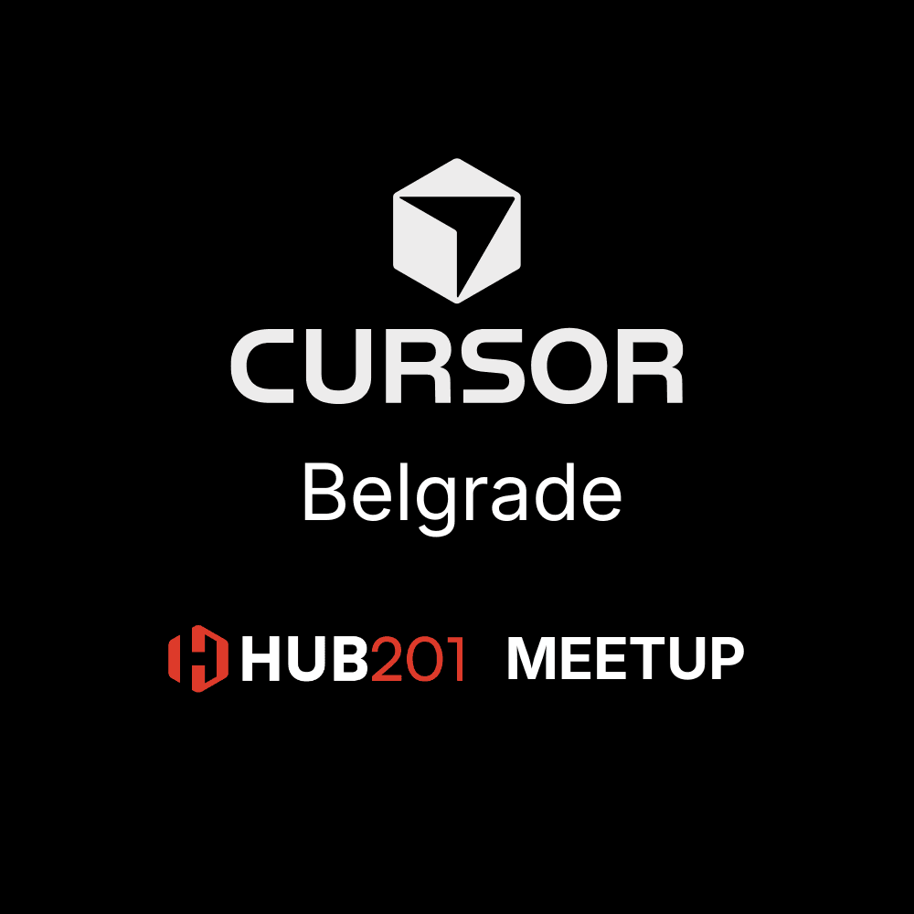 Cursor Belgrade Hub201 meetup