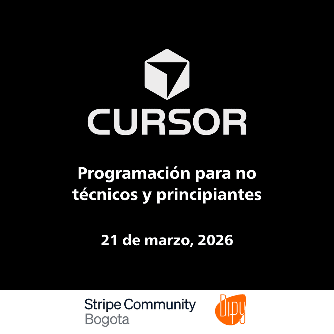 Cursor Workshop Bogota with Stripe: Programación para no técnicos y principiantes