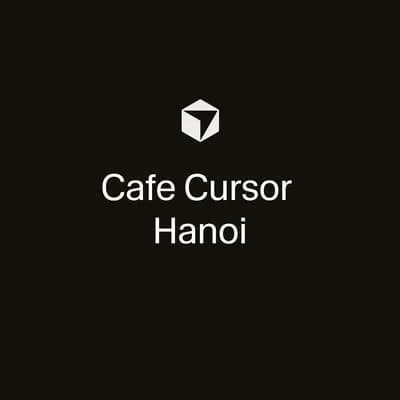Cafe Cursor Hanoi