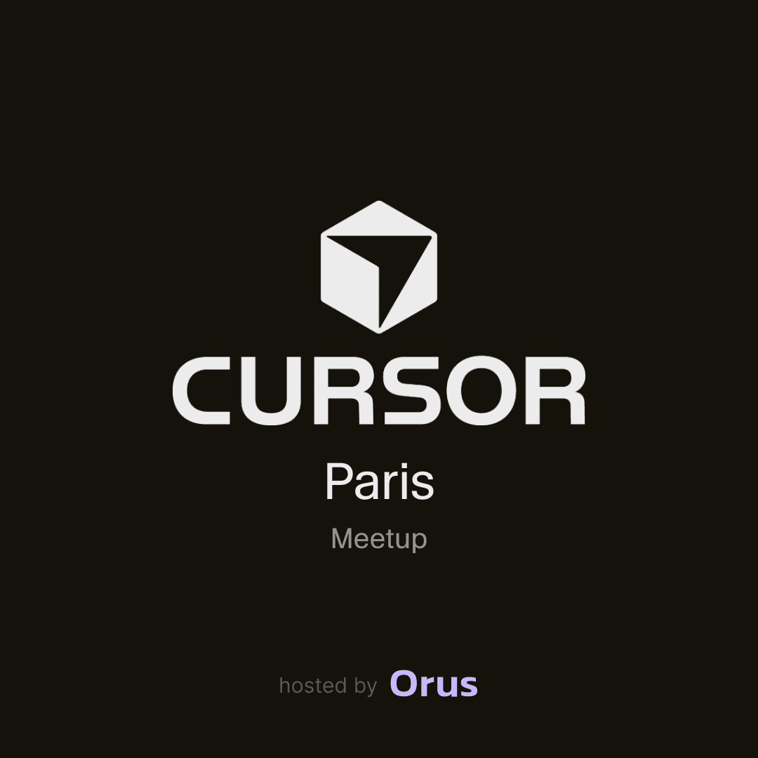Cursor Meetup Paris - March edition
