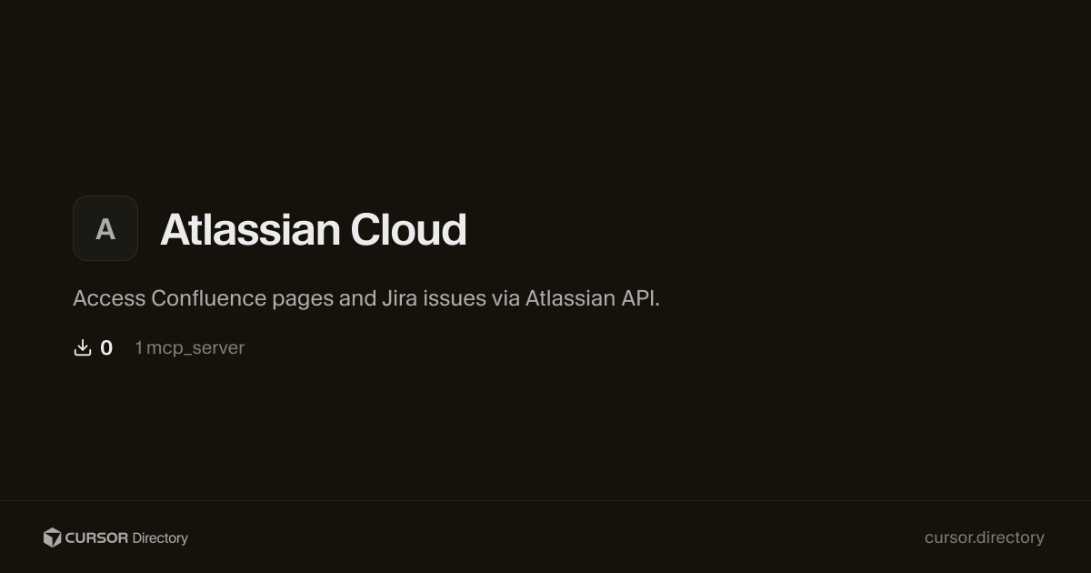 Atlassian Cloud | Cursor Directory | Cursor Directory