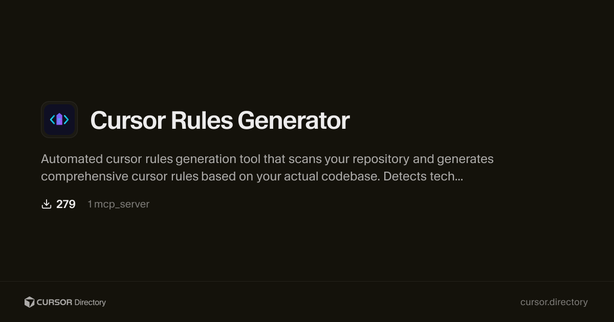 Cursor Rules Generator | Cursor Directory | Cursor Directory