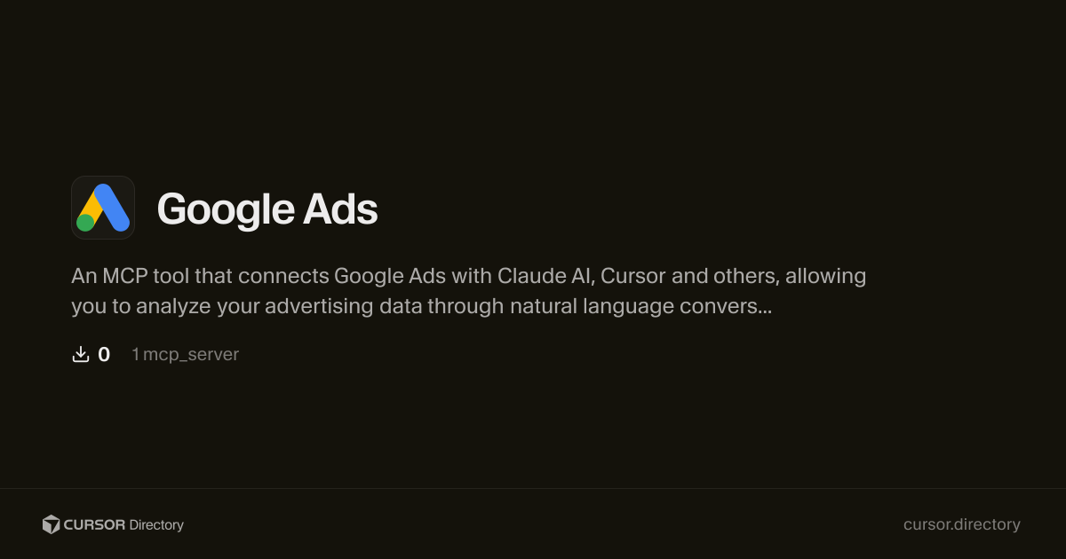 Google Ads | Cursor Directory | Cursor Directory