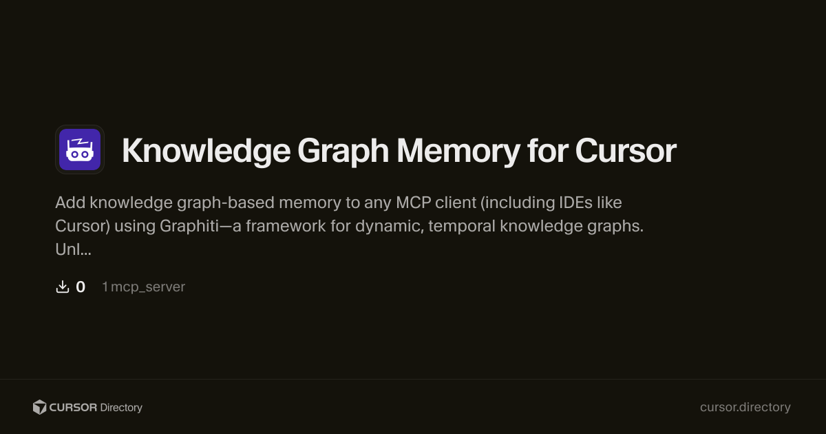 Knowledge Graph Memory for Cursor | Cursor Directory | Cursor Directory
