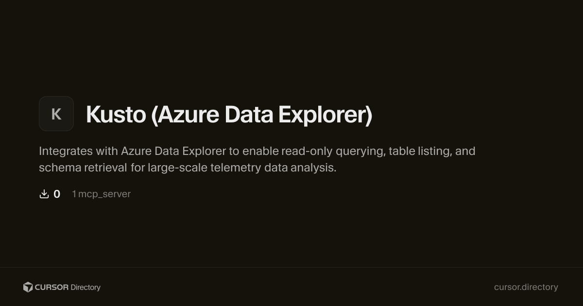 Kusto (Azure Data Explorer) | Cursor Directory | Cursor Directory