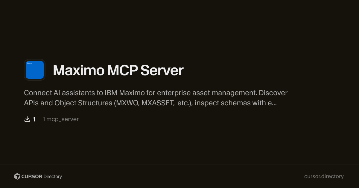 Maximo MCP Server | Cursor Directory | Cursor Directory