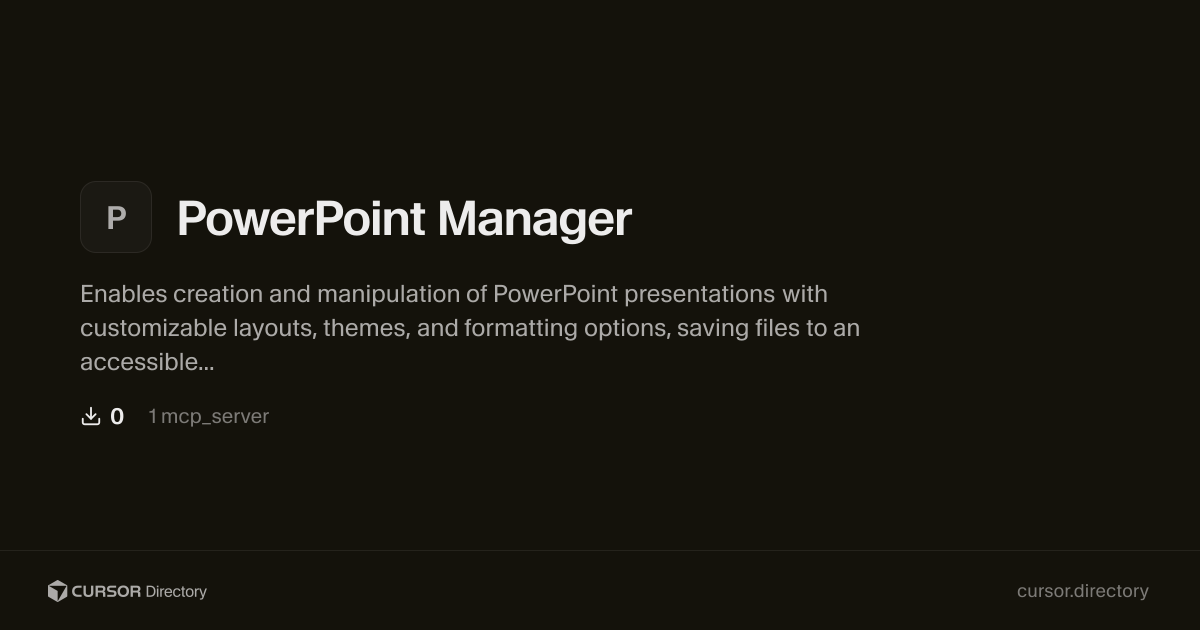 PowerPoint Manager | Cursor Directory | Cursor Directory