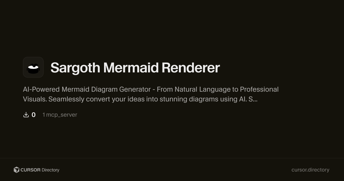 Sargoth Mermaid Renderer | Cursor Directory | Cursor Directory